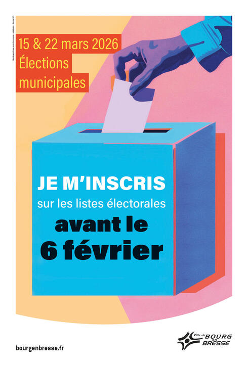 Image d'illustration pour inciter les habitants de Bourg-en-Bresse à s'inscrire sur les listes électorales avant les élections municipales du 15 et 22 mars 2026. Sur l'illustration figure une urne avec un main mettant un bulletin de vote.